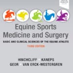 Equine Sports Medicine and Surgery Basic and clinical sciences of the equine athlete 3rd Edition