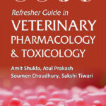 Refresher Guide in Veterinary Pharmacology and Toxicology