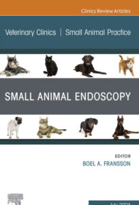 Small Animal Endoscopy, An Issue of Veterinary Clinics of North America