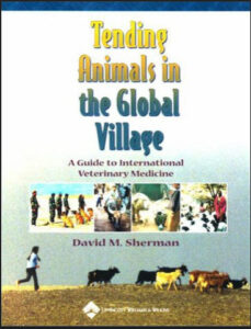 Tending Animals In The Global Village Book