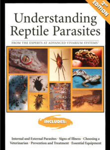 Understanding Reptile Parasites 2nd Edition