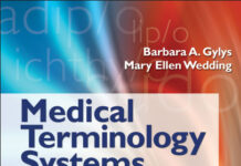 Medical Terminology Systems A Body Systems Approach, 7th edition
