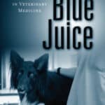 Blue Juice Euthanasia in Veterinary Medicine