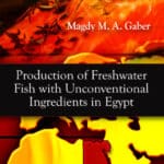 Production of Freshwater Fish with Unconventional Ingredients in Egypt