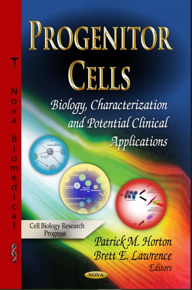 Progenitor Cells Biology, Characterization And Potential Clinical Applications