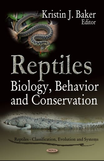 Reptiles biology, behavior and conservation