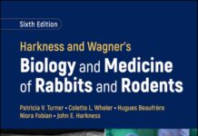 Harkness and Wagner’s Biology and Medicine of Rabbits and Rodents 6th Edition