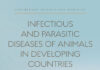 Infectious And Parasitic Diseases Of Animals In Developing Countries