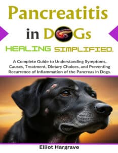Pancreatitis In Dogs Healing Simplified