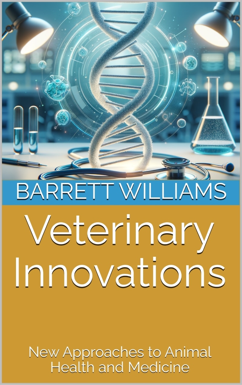 Veterinary Innovations Barrett Williams Pdf Download