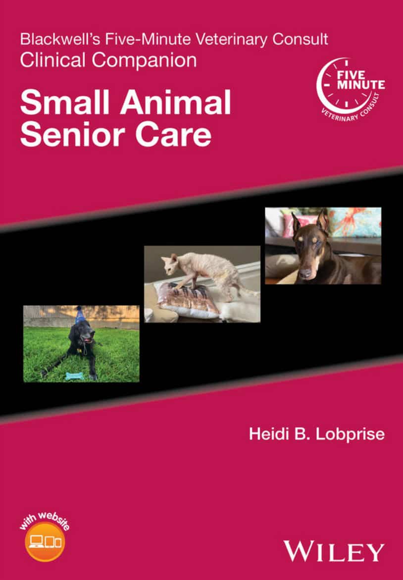 Blackwell’s Five-Minute Veterinary Consult Clinical Companion Small Animal Senior Care