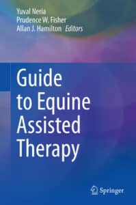 Guide to Equine Assisted Therapy Guide to Equine Assisted Therapy