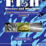 Fish Diseases and Disorders, Volume 1: Protozoan and Metazoan Infections