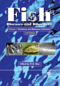 Fish Diseases And Disorders, Volume 1: Protozoan And Metazoan Infections