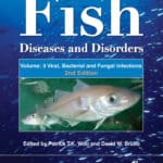 Fish Diseases and Disorders, Volume 3- Viral, Bacterial and Fungal Infections