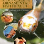 Fundamentals of Ornamental Fish Health