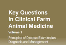 Key Questions in Clinical Farm Animal Medicine – Volume 1 Principles of Disease Examination, Diagnosis