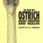 The Ostrich- Biology, Production and Health