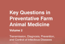 Key Questions in Preventative Farm Animal Medicine – Volume 2 Transmission, Diagnosis, Prevention, and Control of Infectious Diseases