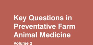 Key Questions in Preventative Farm Animal Medicine – Volume 2 Transmission, Diagnosis, Prevention, and Control of Infectious Diseases