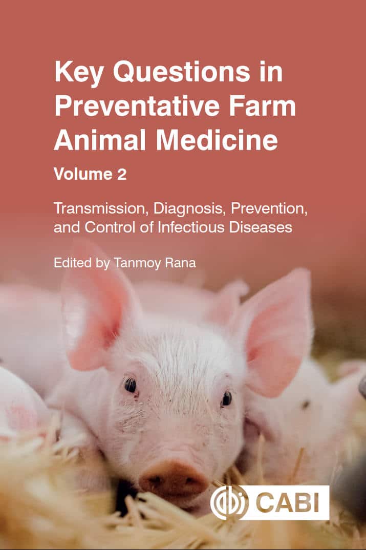 Key Questions In Preventative Farm Animal Medicine – Volume 2 Transmission, Diagnosis, Prevention, And Control Of Infectious Diseases Pdf Download