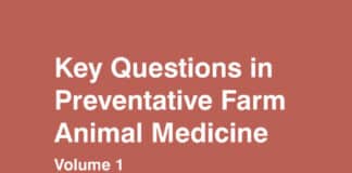 Key Questions in Preventative Farm Animal Medicine – Volume 1 Types, Causes and Treatment of Infectious Diseases