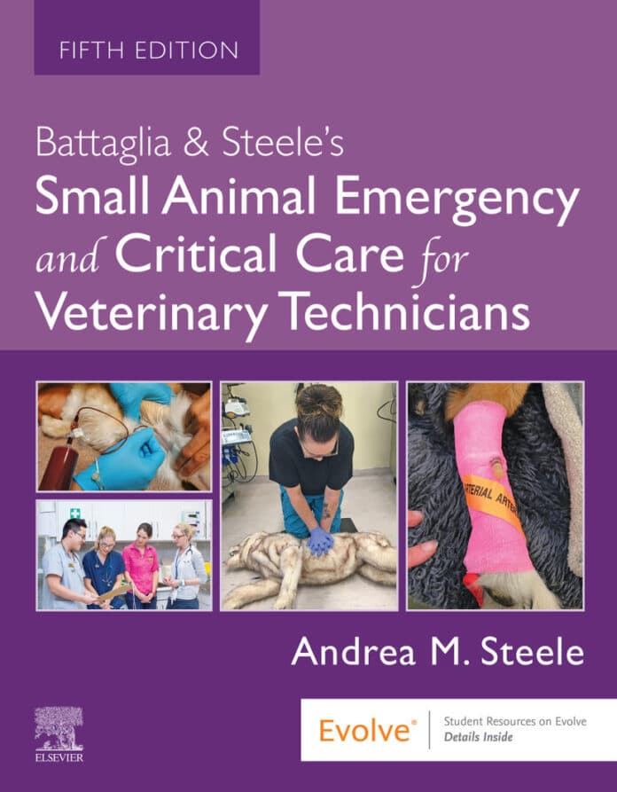 Battaglia & Steele's Small Animal Emergency and Critical Care for Veterinary Technicians 5th Edition