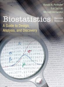 Biostatistics: A Guide to Design, Analysis and Discovery 2nd Edition