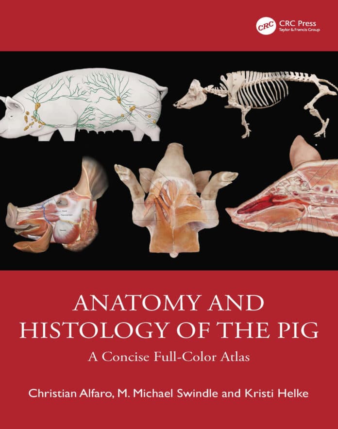 Anatomy and Histology of the Pig A Concise Full-Color Atlas
