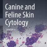 Canine and Feline Skin Cytology, 2nd Edition