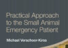 Practical Approach to the Small Animal Emergency Patient Practical Approach to the Small Animal Emergency Patient