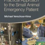 Practical Approach to the Small Animal Emergency Patient