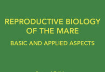 Reproductive Biology of the Mare, Basic and Applied Aspects, 2nd Edition Reproductive Biology of the Mare: Basic and Applied Aspects, 2nd Edition