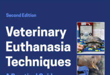 Veterinary Euthanasia Techniques: A Practical Guide 2nd Edition Veterinary Euthanasia Techniques: A Practical Guide, 2nd Edition