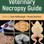 Veterinary Necropsy Guide, 2nd Edition