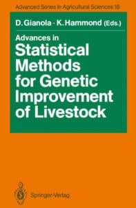 Advances In Statistical Methods For Genetic Improvement Of Livestock Book Cover