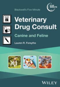 Blackwell's Five-Minute Veterinary Drug Consult: Canine and Feline Blackwell's Five-Minute Veterinary Drug Consult: Canine and Feline Book