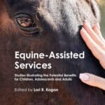 Equine-Assisted Services: Studies Illustrating the Potential Benefits for Children, Adolescents and Adults Equine-Assisted Services: Studies Illustrating the Potential Benefits for Children, Adolescents and Adults