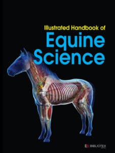 Illustrated Handbook Of Equine Science