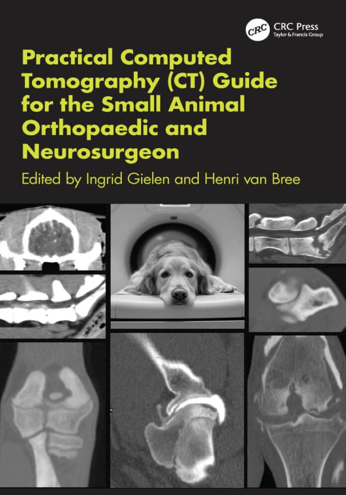 Practical Computed Tomography (CT) Guide for the Small Animal Orthopaedic and Neurosurgeon Cover